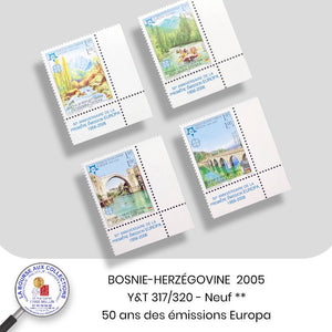 BOSNIE-HERZEGOVINE 2005 - Y&T 317/320 - Cinquantenaire des émissions de timbres-poste / Europa - NEUF **