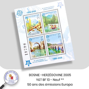 BOSNIE-HERZEGOVINE 2005 - Y&T BF 13 - Cinquantenaire des émissions de timbres-poste / Europa- NEUF **
