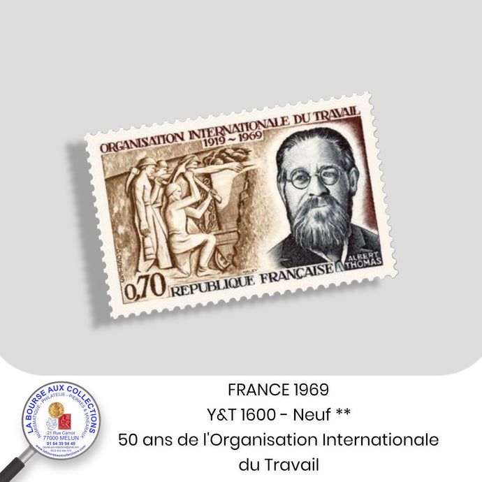 1969 - Y&T 1600 - 50 ans de l'Organisation Internationale du Travail - Neuf **