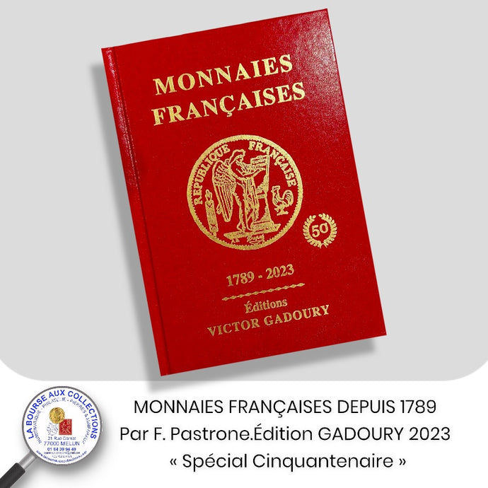 Monnaies Françaises depuis 1789 par F. Pastrone - éd. Gadoury 2023
