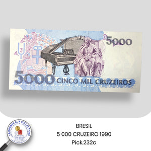 BRESIL - 5 000 CRUZEIRO 1990 - Pick.232c - NEUF / UNC