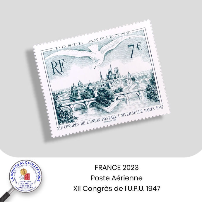 2023 - Poste Aérienne - XIIe Congrès de l’UPU Paris 1947 - NEUF **