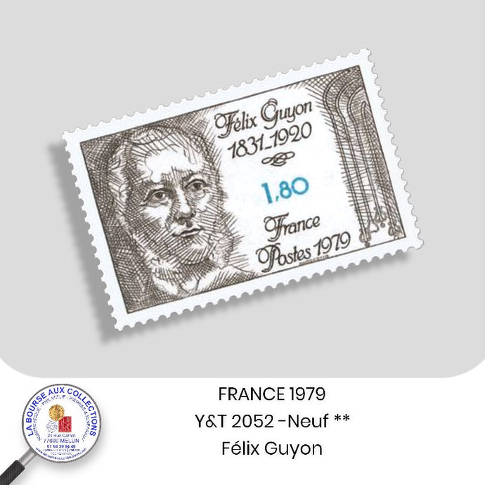 1979 - Y&T 2052 - Félix Guyon chirurgien français / Maître de l'école urologique française - Neuf **