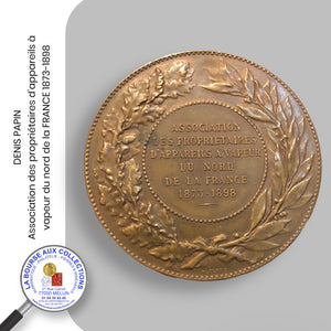 Médaille - DENIS PAPIN - Association des propriétaires d’appareils à vapeur du nord de la FRANCE 1873-1898
