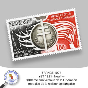 1974 - Y&T 1821 - XXXème anniversaire de la Libération, médaille de la résistance française - Neuf **