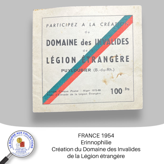 ERINNOPHILIE - Carnet Création du Domaine des Invalides de la Légion Étrangère - 1953