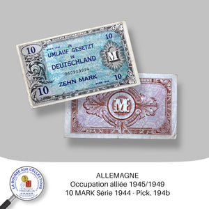 ALLEMAGNE - Occupation alliée 1945/1949 - 10 MARK Série 1944 - Pick. 194b