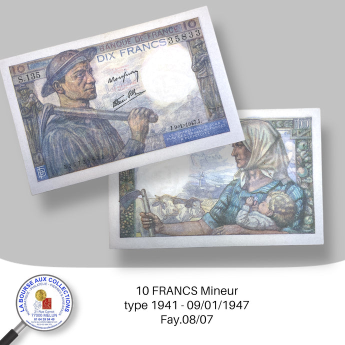 10 FRANCS Mineur type 1941 - 09/01/1947 - Fay.08/07