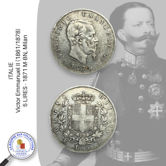 ITALIE - Victor Emmanuel II (1861/1878) - 5 LIRES - 1871 M-BN, Milan