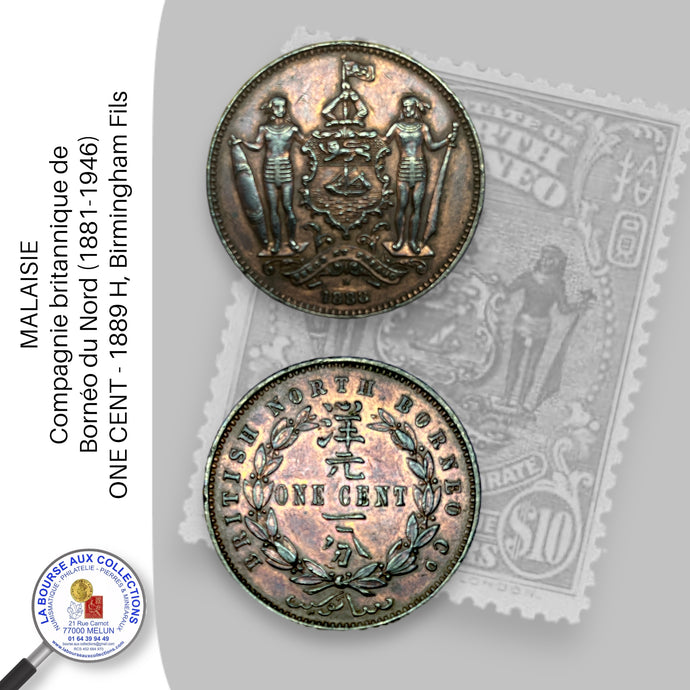 MALAISIE - Compagnie britannique de Bornéo du Nord (1881-1946) - ONE CENT - 1889 H, Birmingham