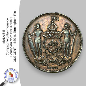 MALAISIE - Compagnie britannique de Bornéo du Nord (1881-1946) - ONE CENT - 1889 H, Birmingham