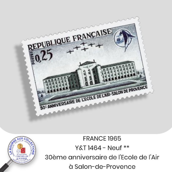 1965 - Y&T 1463 - 30ème anniversaire de l'Ecole de l'Air à Salon-de-Provence  - Neuf **