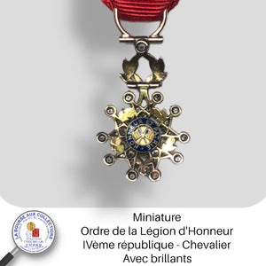 Miniature - Ordre de la Légion d'Honneur IVème république - Chevalier - Avec brillants