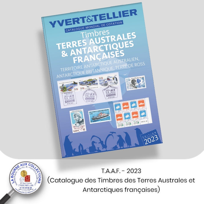 T.A.A.F. - 2023 (Catalogue des Timbres des Terres Australes et Antarctiques françaises)