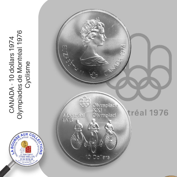 CANADA  - 10 dollars 1974 - Olympiades de Montréal 1976 – Cyclisme