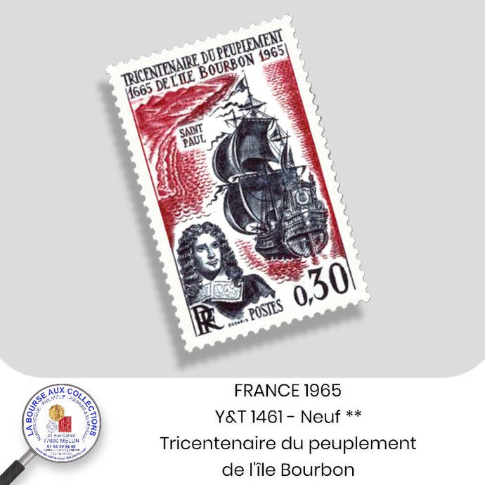 1965 - Y&T 1461 - Tricentenaire du peuplement de l'île Bourbon (La Réunion) - Neuf **
