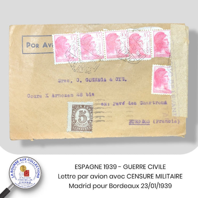 ESPAGNE 1939 - GUERRE CIVILE - Lettre par avion avec CENSURE MILITAIRE - Madrid pour Bordeaux 23/01/1939