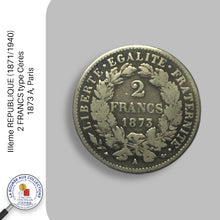 Charger l&#39;image dans la galerie, IIIème REPUBLIQUE (1871/1940) - 2 FRANCS type Cérès 1873 A, Paris
