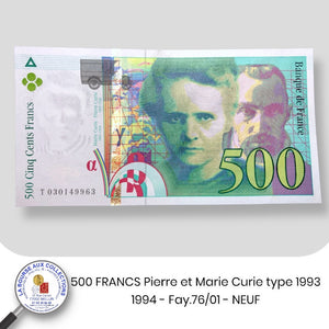 500 FRANCS Pierre et Marie Curie type 1993 - 1994  - Fay.76/01 - NEUF / UNC