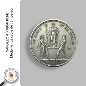 NAPOLEON I (1804/1814) - Médaille - Le sacre de l’Empereur