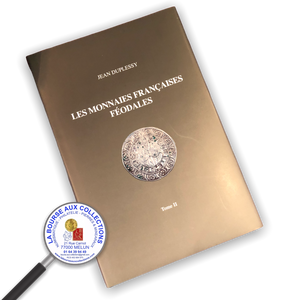 MONNAIES FEODALES Tome II par Jean DUPLESSY / La Bourse aux Collections Numismate Melun