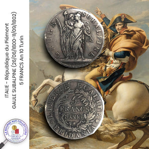 ITALIE - République du Piémont - GAULE SUBALPINE (16/06/1800-11/09/1802) - 5 FRANCS – L’AN 10 (1801/1802) Turin