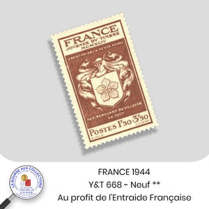 1944 - Y&T 668 - Journée du timbre / Au profit de l'Entraide Française   - Neuf **