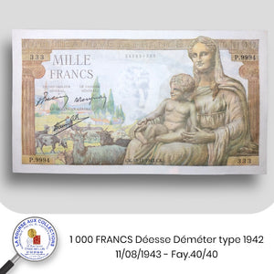 1 000 FRANCS Déesse Déméter type 1942 - 11/08/1943 - Fay.40/40