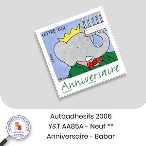 2006 - Autoadhésifs -  Y&T n° AA 85A  - Anniversaire / Babar - Neuf **