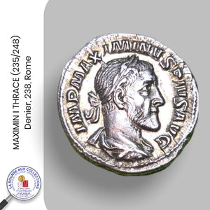 MAXIMIN I THRACE (235/238) - Denier, 238 ap J.C., Rome