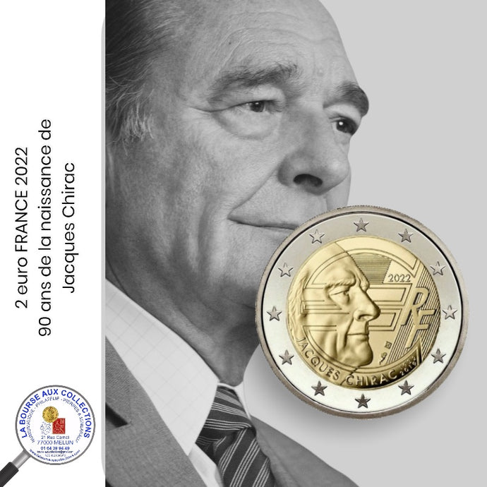 2 euros Jacques Chirac - France - 2022 - Bureau Monnaie