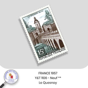 1957 - Y&T 1106 - Le Quesnoy - Neuf **