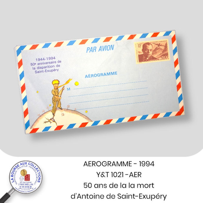 AEROGRAMME - 1994 - Y&T 1021-AER - 5 F. 00 50ème anniversaire de la mort d'Antoine de Saint-Exupéry - NEUF **