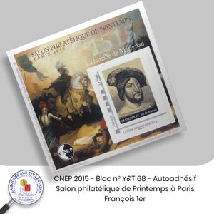 CNEP 2015 - Bloc n° Y&T 68 - Autoadhésif - Salon Philatélique de Printemps à Paris - François 1 er.
