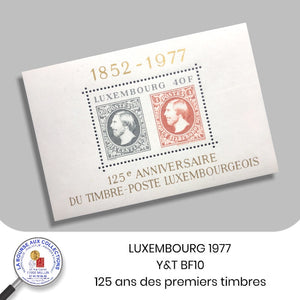 LUXEMBOURG 1977 - Y&T BF10 - 125e anniversaire des premiers timbres-poste Luxembourgeois - NEUF **
