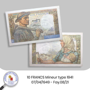 10 FRANCS Mineur type 1941 - 07/04/1949 - Fay.08/21 - NEUF/UNC