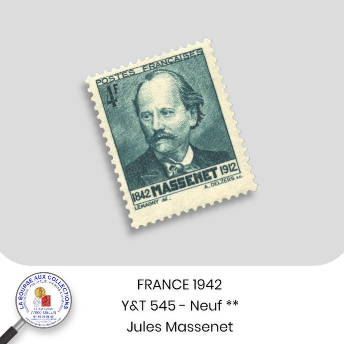 1942 - Y&T 545 - Centenaire de la naissance du compositeur Jules Massenet - Neuf **