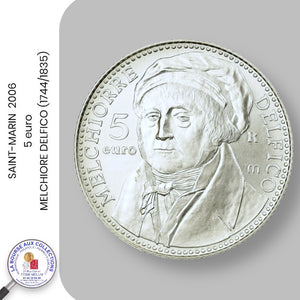 SAINT-MARIN  2006 - 5 euro MELCHIORE DELFICO (1744/1835)