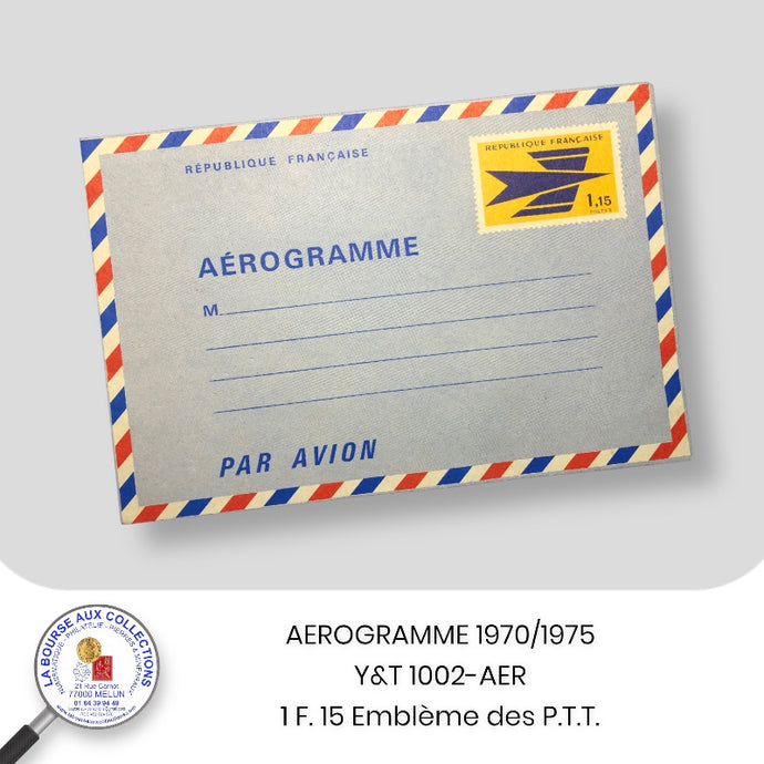 AEROGRAMME - 1970/1975 - Y&T 1002-AER - 1 F. 15 Emblème des P.T.T. - NEUF **