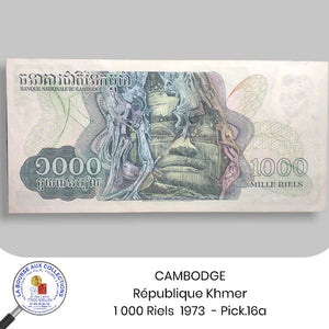 CAMBODGE - République Khmer - 1 000 Riels  1973  - Pick.16a - NEUF/UNC