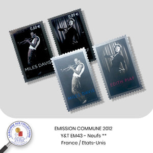 2012 - Emission commune France-Etats Unis - Y&T EM43 - Edith Piaf et Miles Davis - Neufs **