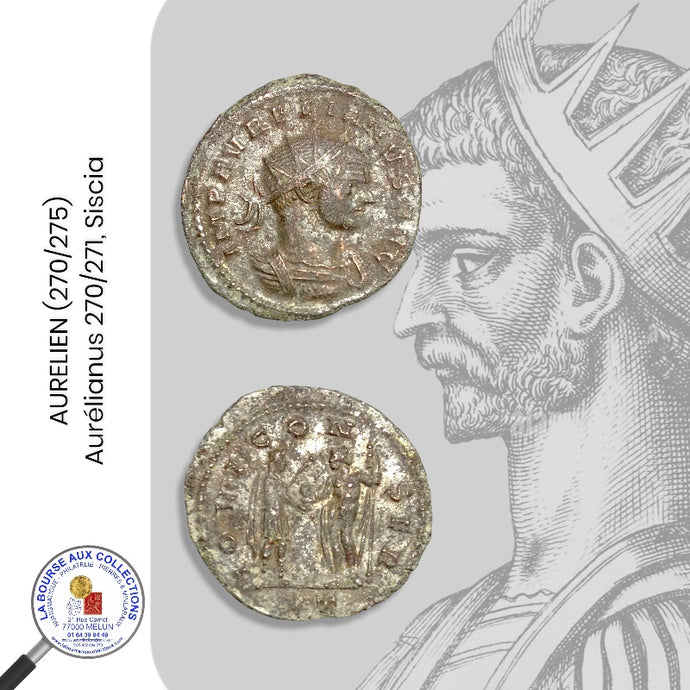 AURELIEN (270/275) - Aurélianus 270/271, Siscia