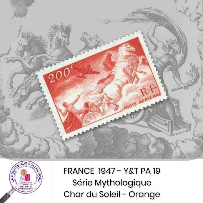1947- Y&T PA 19 - Série Mythologique / Char du soleil - Orange