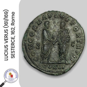 LUCIUS VERUS (161/169) -  SESTERCE, 162 ap J.C., Rome