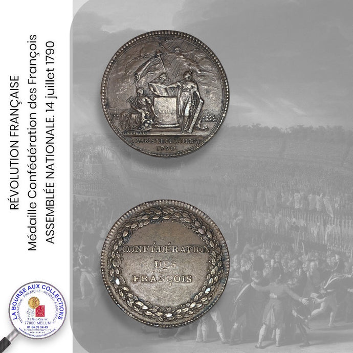 RÉVOLUTION FRANCAISE. 5 mai 1789/5 novembre 1799 - Médaille Confédération des François. ASSEMBLÉE NATIONALE. 14 juillet 1790