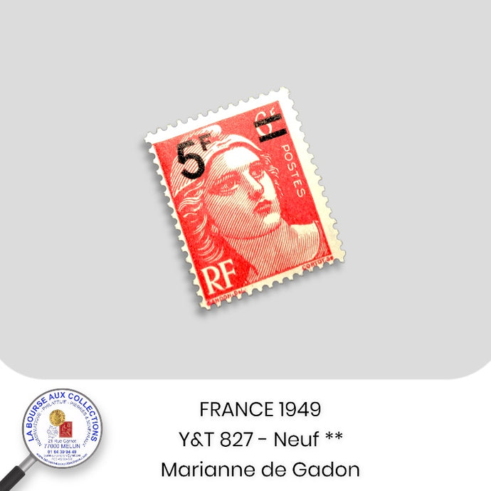 1949 - Y&T 827 - Marianne de Gandon surchargé - Neuf **