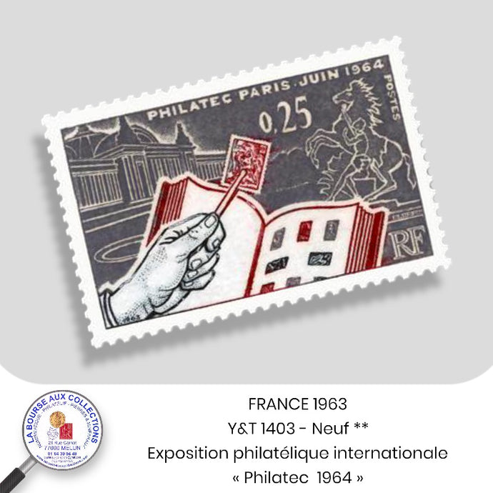 1963 - Y&T 1403 - Exposition philatélique internationale « Philatec  1964 » - Neuf **
