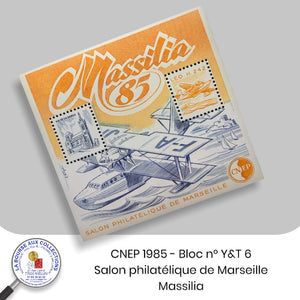 CNEP 1985 - Bloc n° Y&T 6 - Salon philatélique de Marseille - Massilia