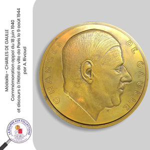Médaille - CHARLES DE GAULLE - Commémoration appel du 18 juin 1940 et discours à l’Hôtel de ville de Paris le 9 août 1944, par A. Rivaud
