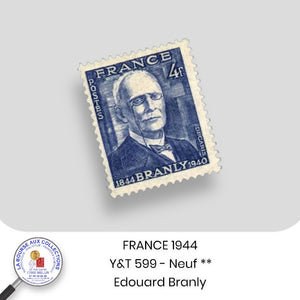 1944 - Y&T 599 - Centenaire de la naissance du physicien Edouard Branly  - Neuf **